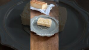 濃厚チーズテリーヌのレシピ